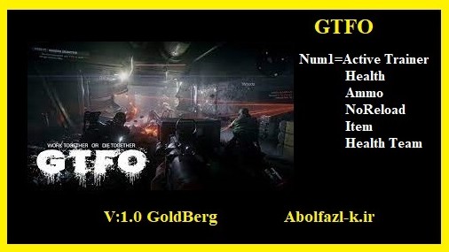 《GTFO》v1.0五项修改器[Abolfazl]