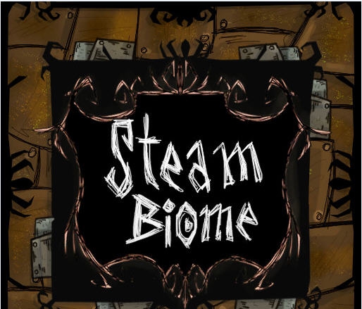 饥荒海难蒸汽生态区mod v2.6 饥荒海难蒸汽生态区mod v2.6