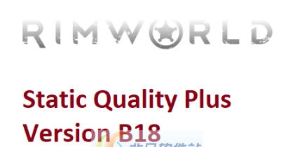 环世界B18制作稳定品质MOD v2.7