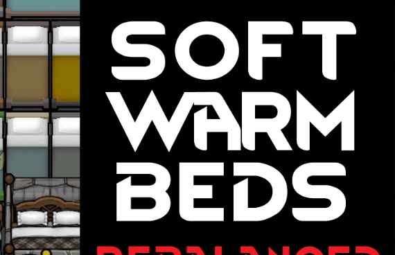 环世界柔软温暖的床平衡v1.2 MOD v1.6 环世界柔软温暖的床平衡v1.2 MOD v1.6