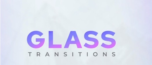 Glass Transitions v1.4 Glass Transitions v1.4