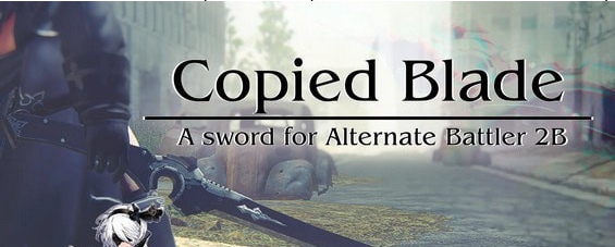 尼尔机械纪元Copied Blade替换白之契约MOD v3.82